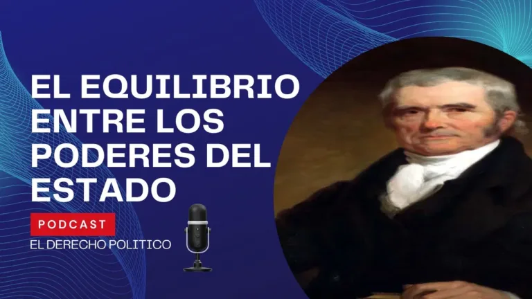 El equilibrio entre los poderes del Estado